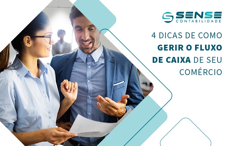 4 Dicas De Como Gerir O Fluxo De Caixa De Seu Comercio Blog - Sense Contabilidade